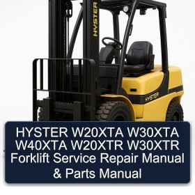 HYSTER W20XTA W30XTA W40XTA W20XTR W30XTR Forklift Service Repair Manual & Parts Manual