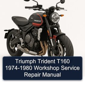 Triumph Trident T160 1974-1980 Workshop Service Repair Manual