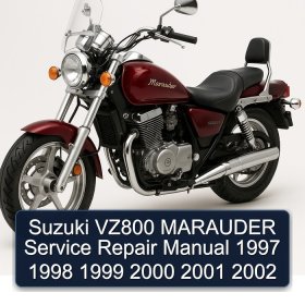 Suzuki VZ800 MARAUDER Service Repair Manual 1997 1998 1999 2000 2001 2002