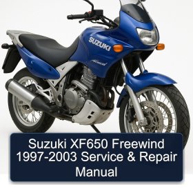 Suzuki XF650 Freewind 1997-2003 Service & Repair Manual