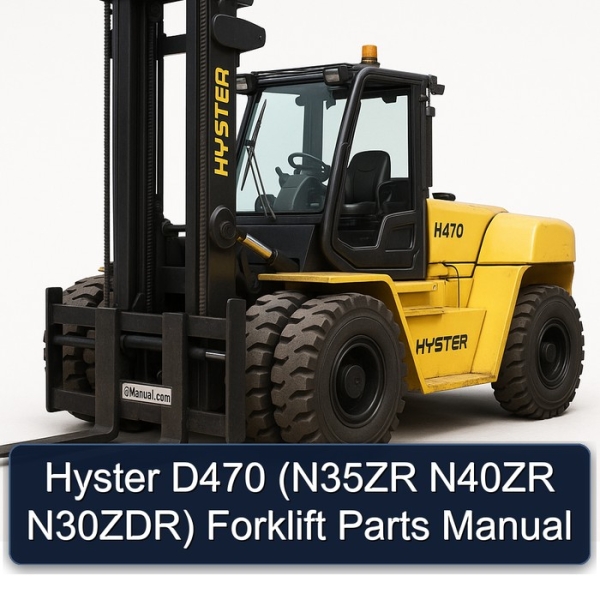 Hyster D470 (N35ZR N40ZR N30ZDR) Forklift Parts Manual