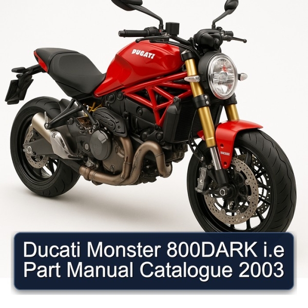 Ducati Monster 800DARK i.e Part Manual Catalogue 2003