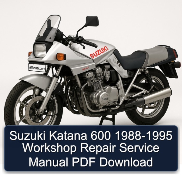 Suzuki Katana 600 1988-1995 Workshop Repair Service Manual PDF Download
