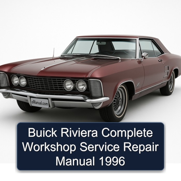 Buick Riviera Complete Workshop Service Repair Manual 1996