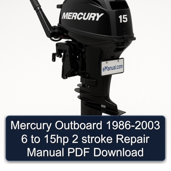 Mercury Outboard 1986-2003 6 to 15hp 2 stroke Repair Manual PDF Download