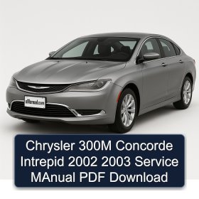Chrysler 300M Concorde Intrepid 2002 2003 Service MAnual PDF Download