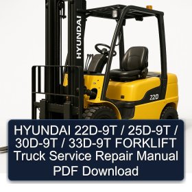 HYUNDAI 22D-9T / 25D-9T / 30D-9T / 33D-9T FORKLIFT Truck Service Repair Manual PDF Download