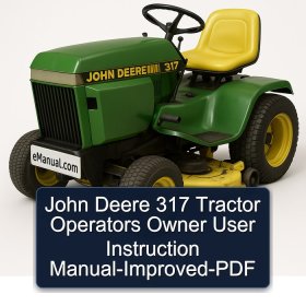 John Deere 317 Tractor Operators Owner User Instruction Manual-Improved-PDF