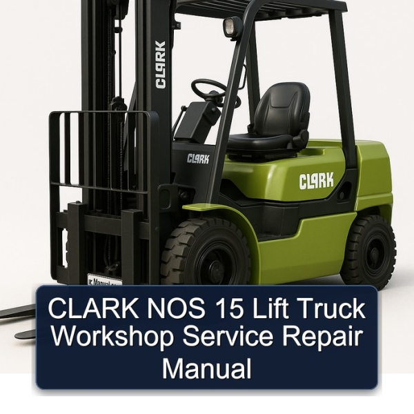 CLARK NOS 15 Lift Truck Workshop Service Repair Manual