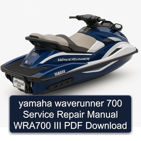 yamaha waverunner 700 Service Repair Manual WRA700 III PDF Download