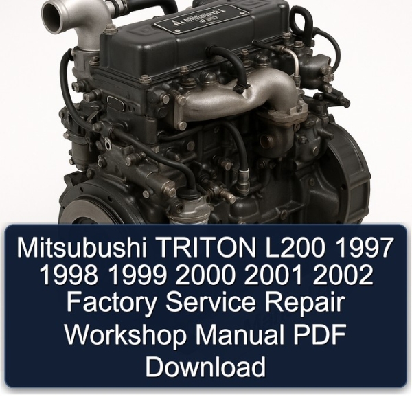 Mitsubushi TRITON L200 1997 1998 1999 2000 2001 2002 Factory Service Repair Workshop Manual PDF Download
