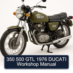 350 500 GTL 1976 DUCATI Workshop Manual