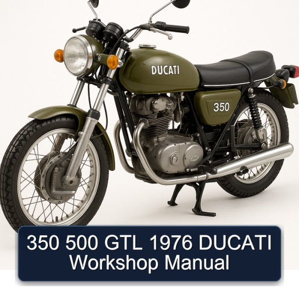350 500 GTL 1976 DUCATI Workshop Manual