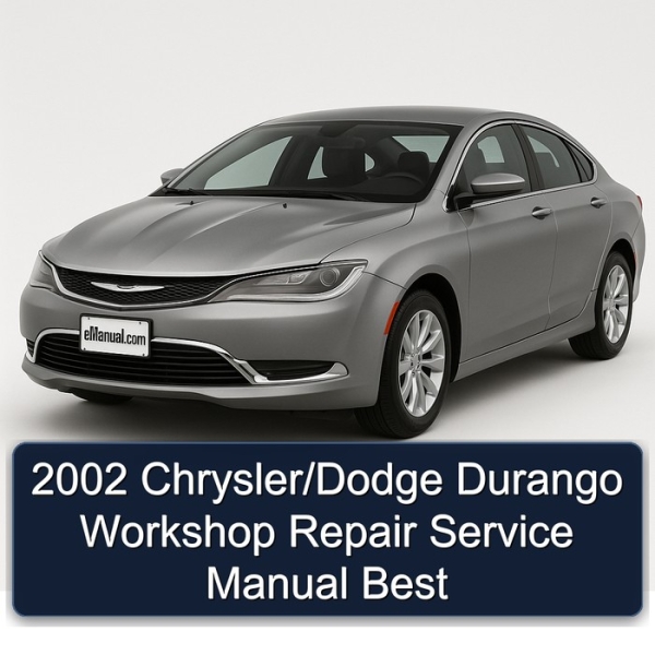 2002 Chrysler/Dodge Durango Workshop Repair Service Manual Best