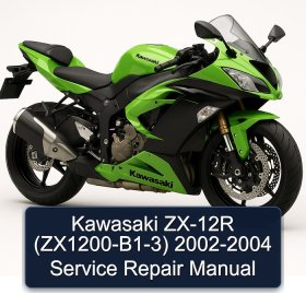 Kawasaki ZX-12R (ZX1200-B1-3) 2002-2004 Service Repair Manual