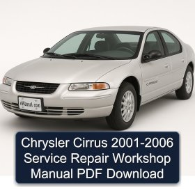 Chrysler Cirrus 2001-2006 Service Repair Workshop Manual PDF Download