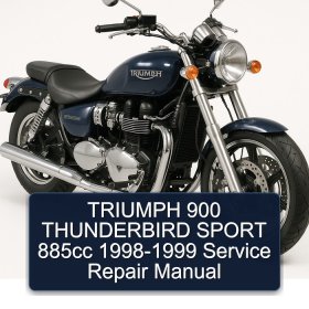 TRIUMPH 900 THUNDERBIRD SPORT 885cc 1998-1999 Service Repair Manual