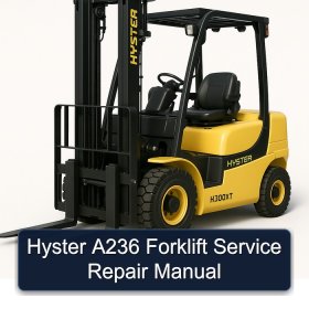 Hyster A236 Forklift Service Repair Manual