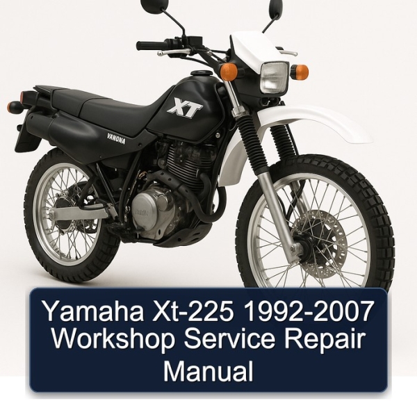 Yamaha Xt-225 1992-2007 Workshop Service Repair Manual