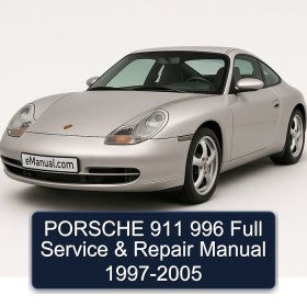 PORSCHE 911 996 Full Service & Repair Manual 1997-2005