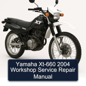Yamaha Xt-660 2004 Workshop Service Repair Manual