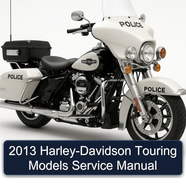 2013 Harley-Davidson Touring Models Service Manual