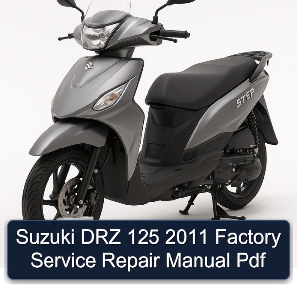 Suzuki DRZ 125 2011 Factory Service Repair Manual Pdf