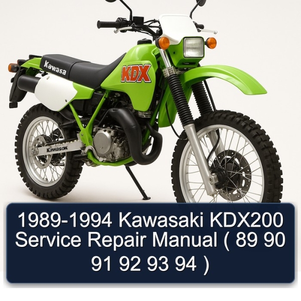 1989-1994 Kawasaki KDX200 Service Repair Manual ( 89 90 91 92 93 94 )