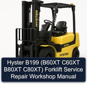 Hyster B199 (B60XT C60XT B80XT C80XT) Forklift Service Repair Workshop Manual