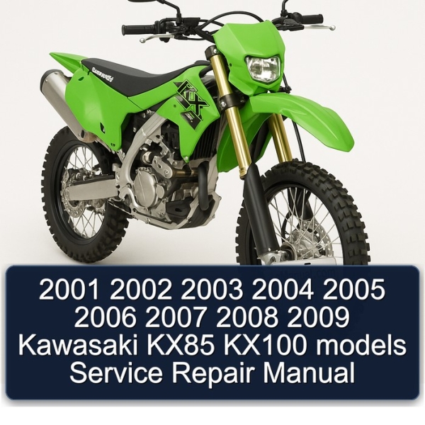 2001 2002 2003 2004 2005 2006 2007 2008 2009 Kawasaki KX85 KX100 models Service Repair Manual
