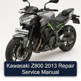 Kawasaki Z800 2013 Repair Service Manual