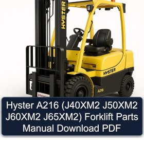 Hyster A216 (J40XM2 J50XM2 J60XM2 J65XM2) Forklift Parts Manual Download PDF