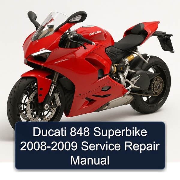Ducati 848 Superbike 2008-2009 Service Repair Manual