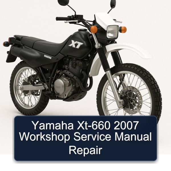 Yamaha Xt-660 2007 Workshop Service Manual Repair