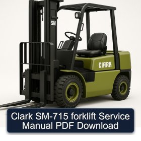 Clark SM-715 forklift Service Manual PDF Download