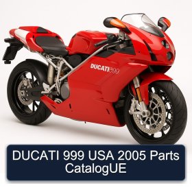 DUCATI 999 USA 2005 Parts CatalogUE