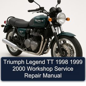 Triumph Legend TT 1998 1999 2000 Workshop Service Repair Manual