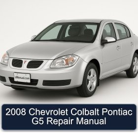 2008 Chevrolet Colbalt Pontiac G5 Repair Manual