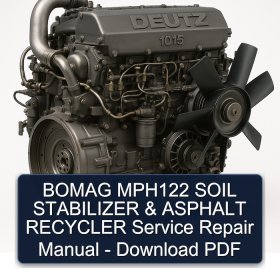 BOMAG MPH122 SOIL STABILIZER & ASPHALT RECYCLER Service Repair Manual - Download PDF