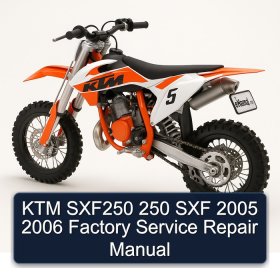 KTM SXF250 250 SXF 2005 2006 Factory Service Repair Manual