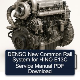 DENSO New Common Rail System for HINO E13C Service Manual PDF Download
