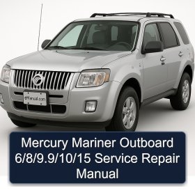 Mercury Mariner Outboard 6/8/9.9/10/15 Service Repair Manual