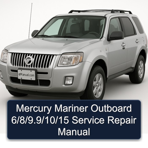 Mercury Mariner Outboard 6/8/9.9/10/15 Service Repair Manual