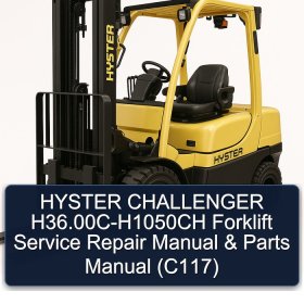 HYSTER CHALLENGER H36.00C-H1050CH Forklift Service Repair Manual & Parts Manual (C117)