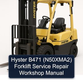 Hyster B471 (N50XMA2) Forklift Service Repair Workshop Manual
