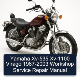 Yamaha Xv-535 Xv-1100 Virago 1987-2003 Workshop Manual de servicio y reparación