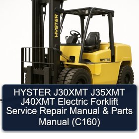 HYSTER J30XMT J35XMT J40XMT Electric Forklift Service Repair Manual & Parts Manual (C160)