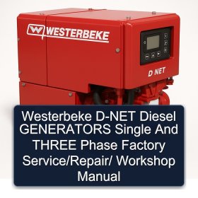 Westerbeke D-NET Diesel GENERATORS Single And THREE Phase Factory Service/Repair/ Workshop Manual
