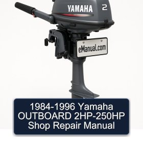 1984-1996 Yamaha OUTBOARD 2HP-250HP Shop Repair Manual