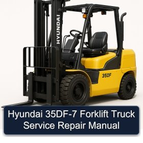 Hyundai 35DF-7 Forklift Truck Service Repair Manual
